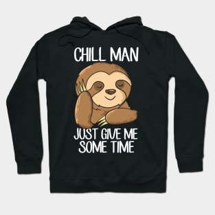 Funny Sloth Tired Sloth Chilling Sloth Hoodie